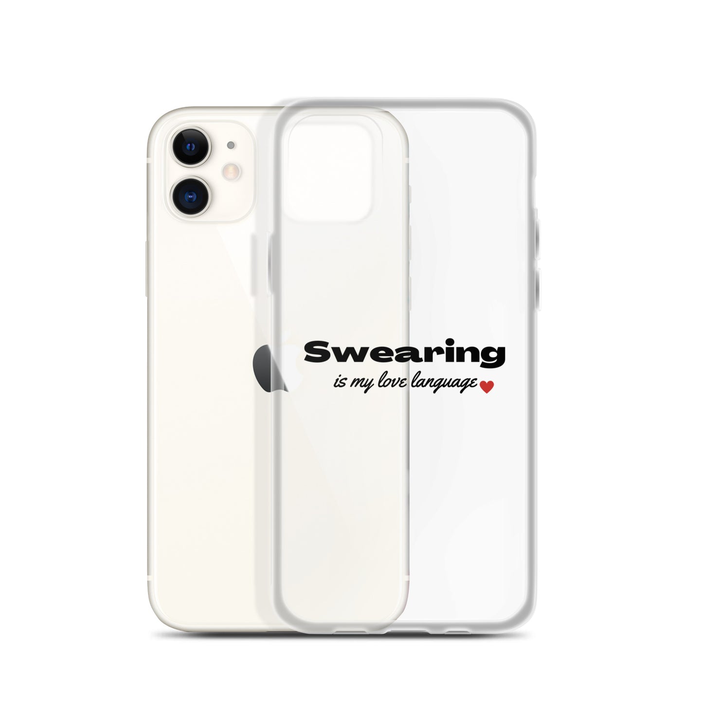 Swearing Is My Love Language Clear Case for iPhone®