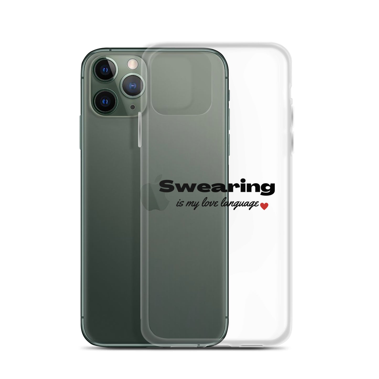 Swearing Is My Love Language Clear Case for iPhone®