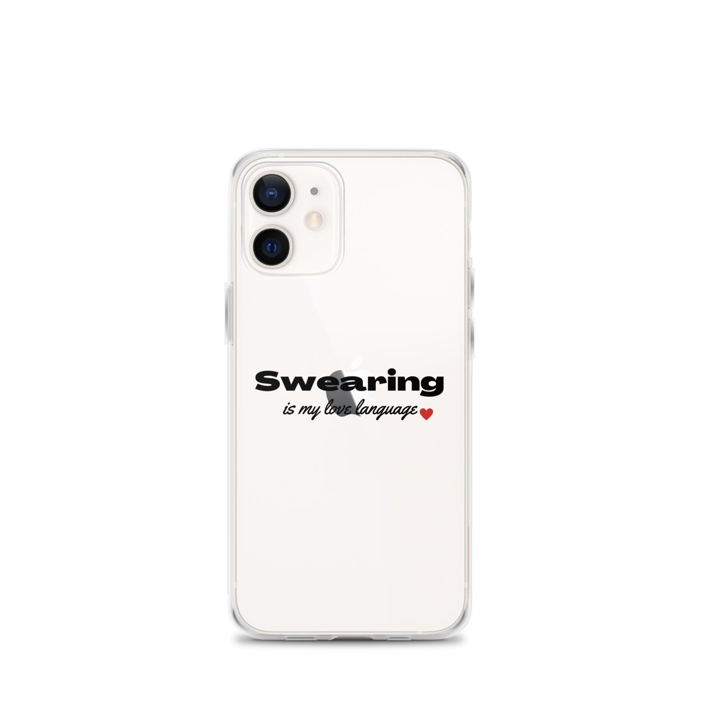 Swearing Is My Love Language Clear Case for iPhone®