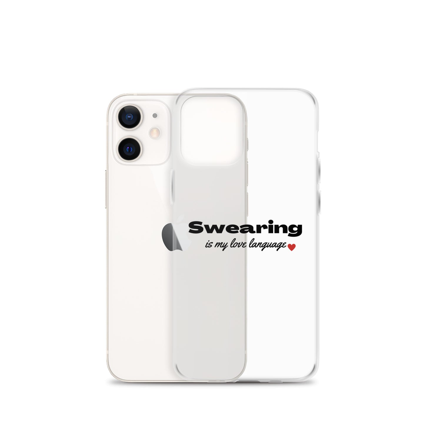 Swearing Is My Love Language Clear Case for iPhone®