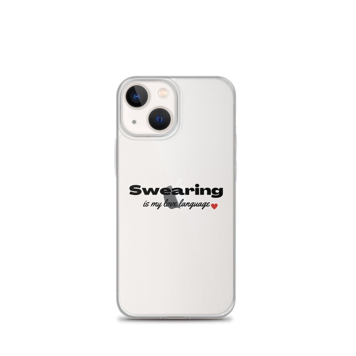Swearing Is My Love Language Clear Case for iPhone®