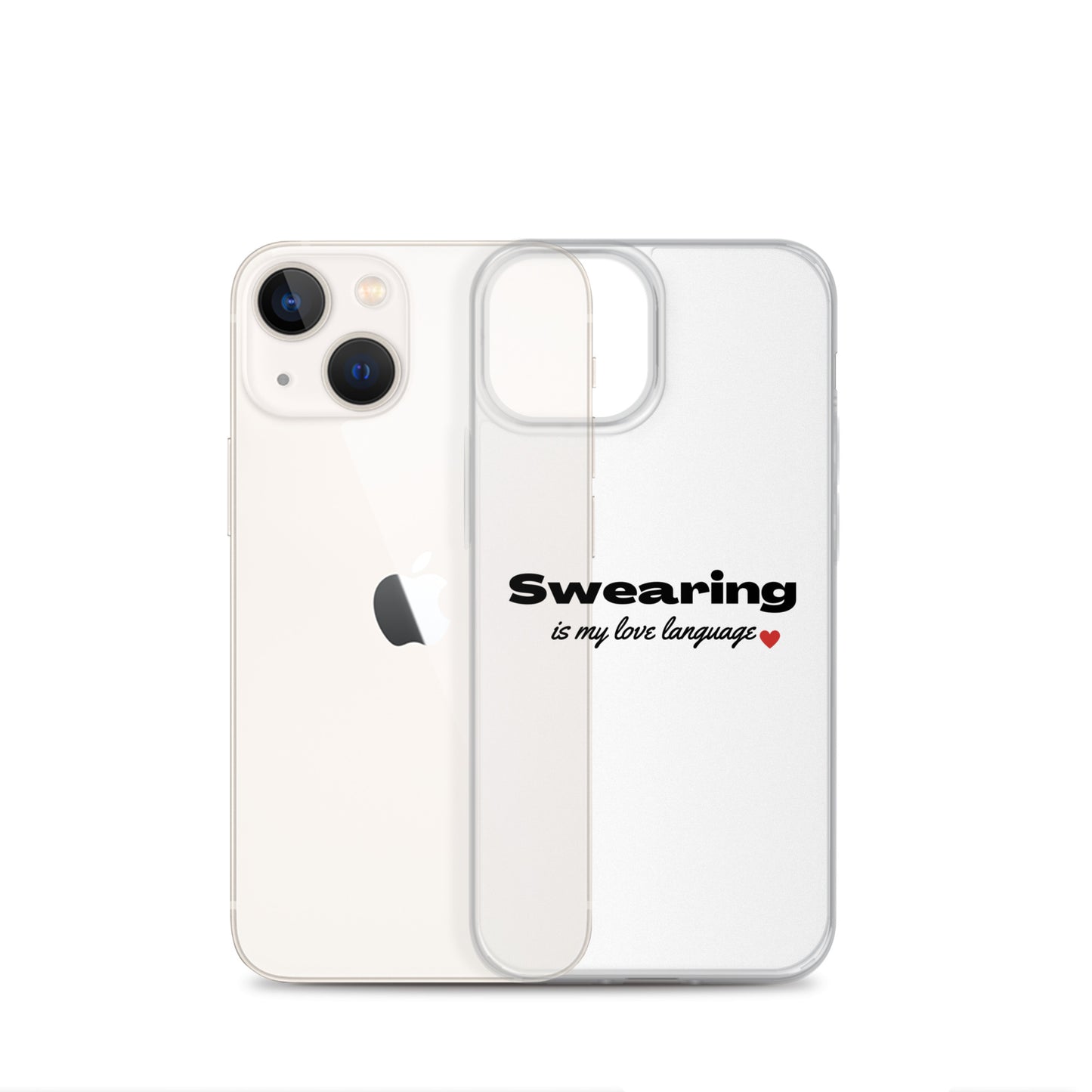 Swearing Is My Love Language Clear Case for iPhone®