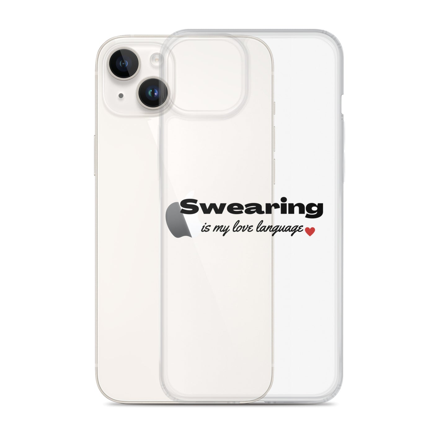 Swearing Is My Love Language Clear Case for iPhone®