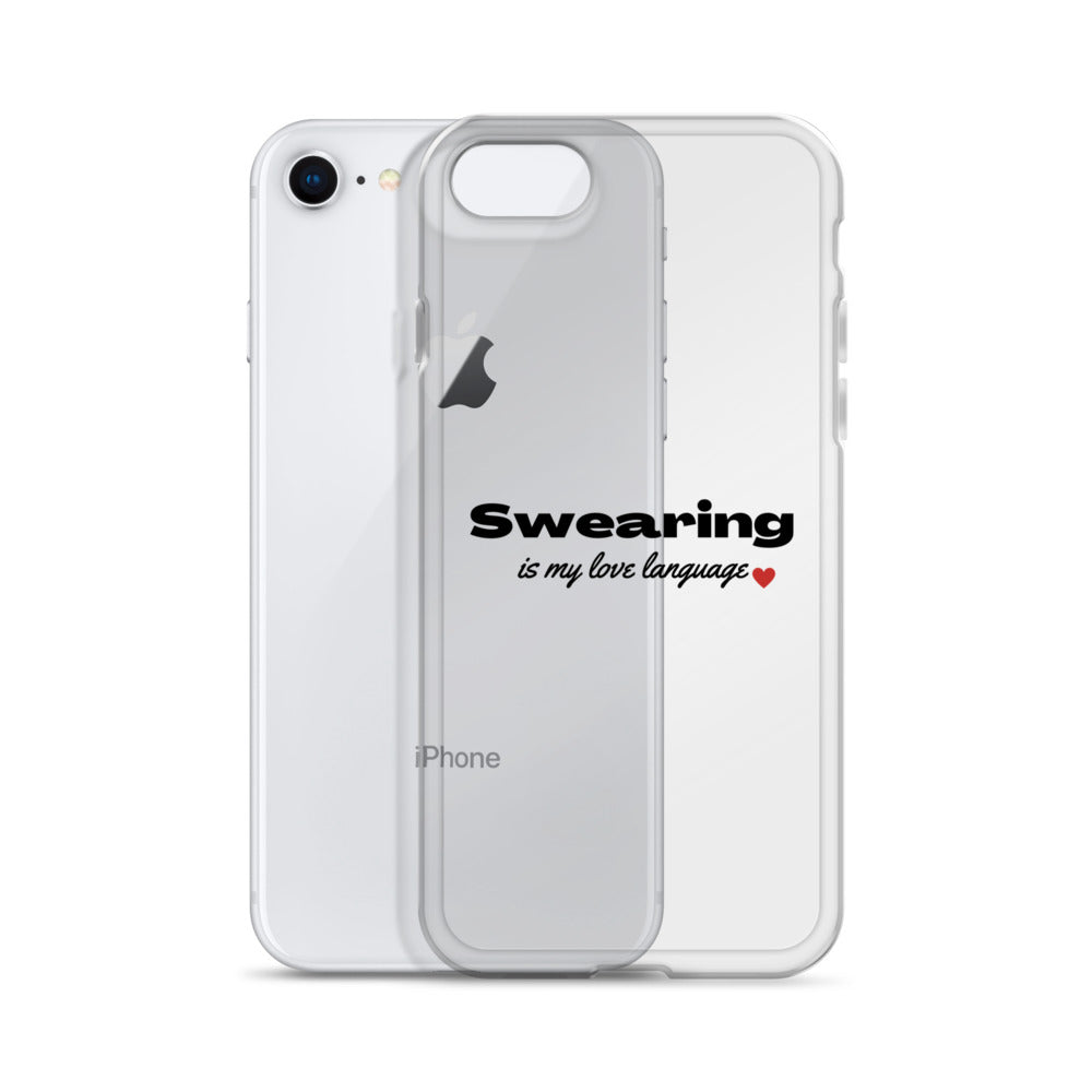 Swearing Is My Love Language Clear Case for iPhone®