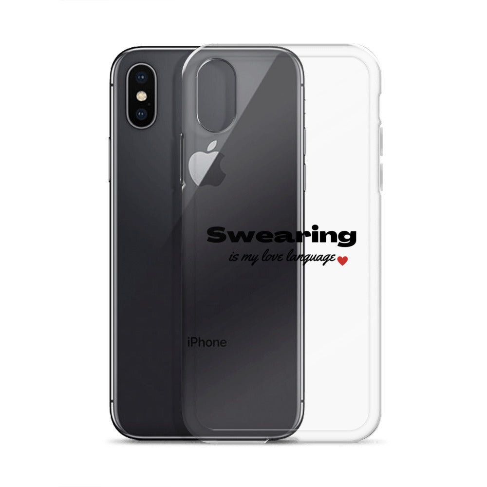 Swearing Is My Love Language Clear Case for iPhone®