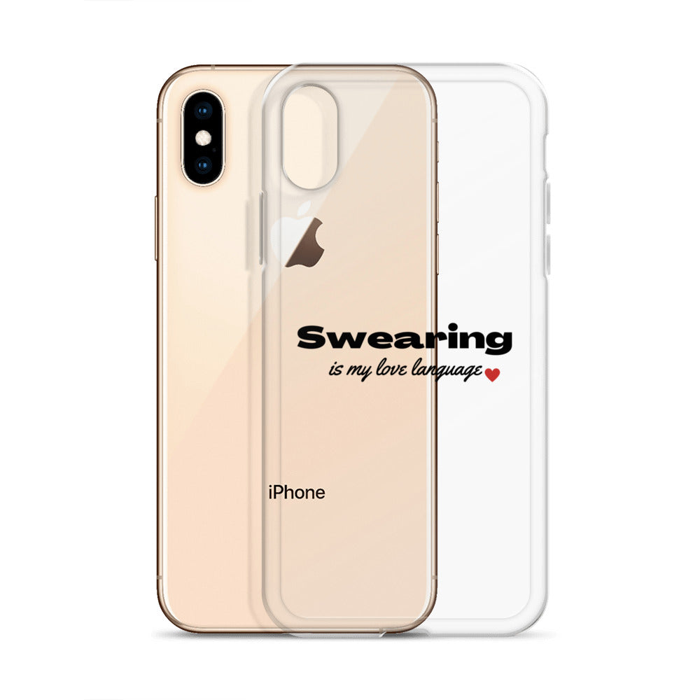 Swearing Is My Love Language Clear Case for iPhone®