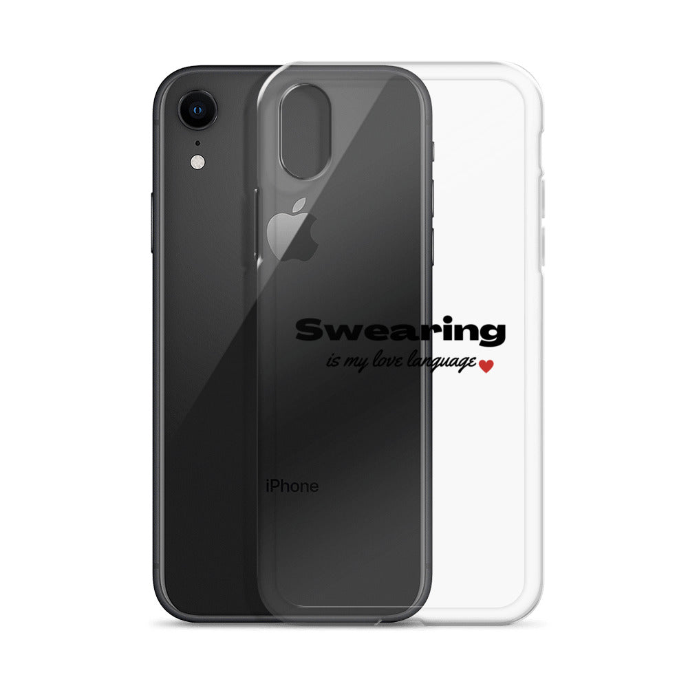 Swearing Is My Love Language Clear Case for iPhone®