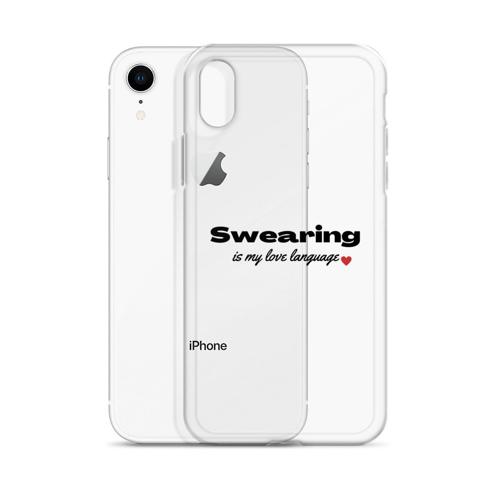 Swearing Is My Love Language Clear Case for iPhone®