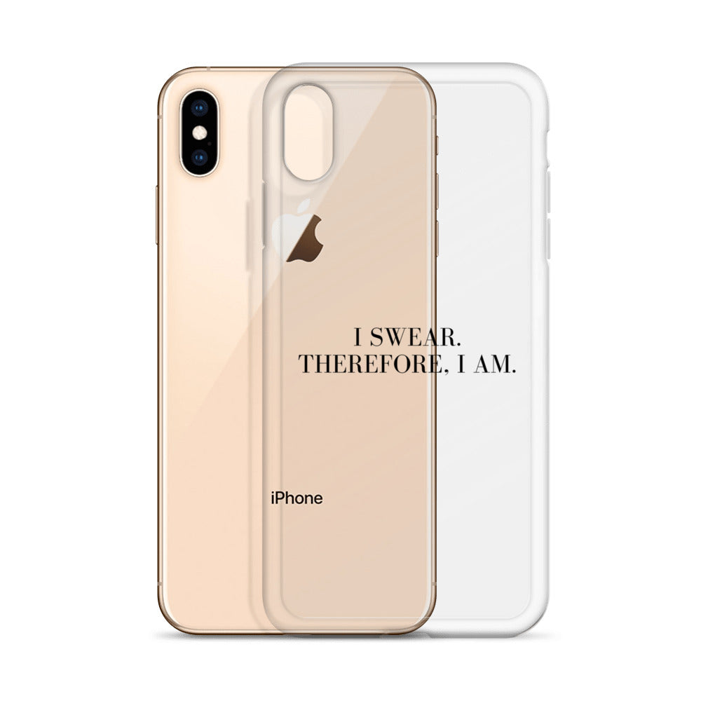 I Swear, Therefore I am Clear Case for iPhone®