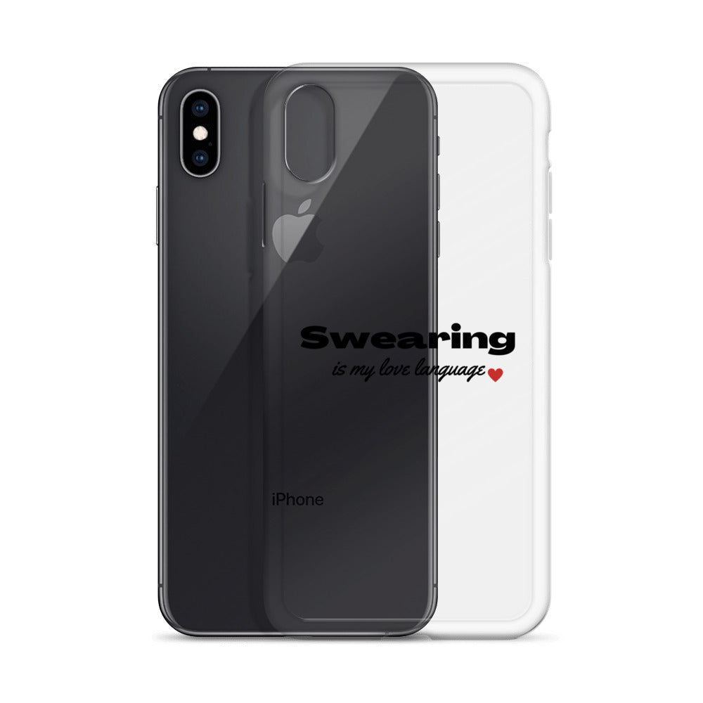 Swearing Is My Love Language Clear Case for iPhone®