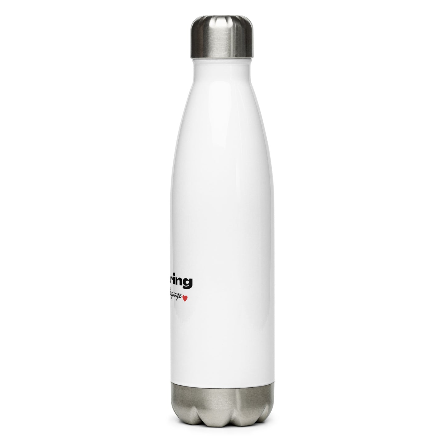 Swearing Is My Love Language Stainless Steel Water Bottle