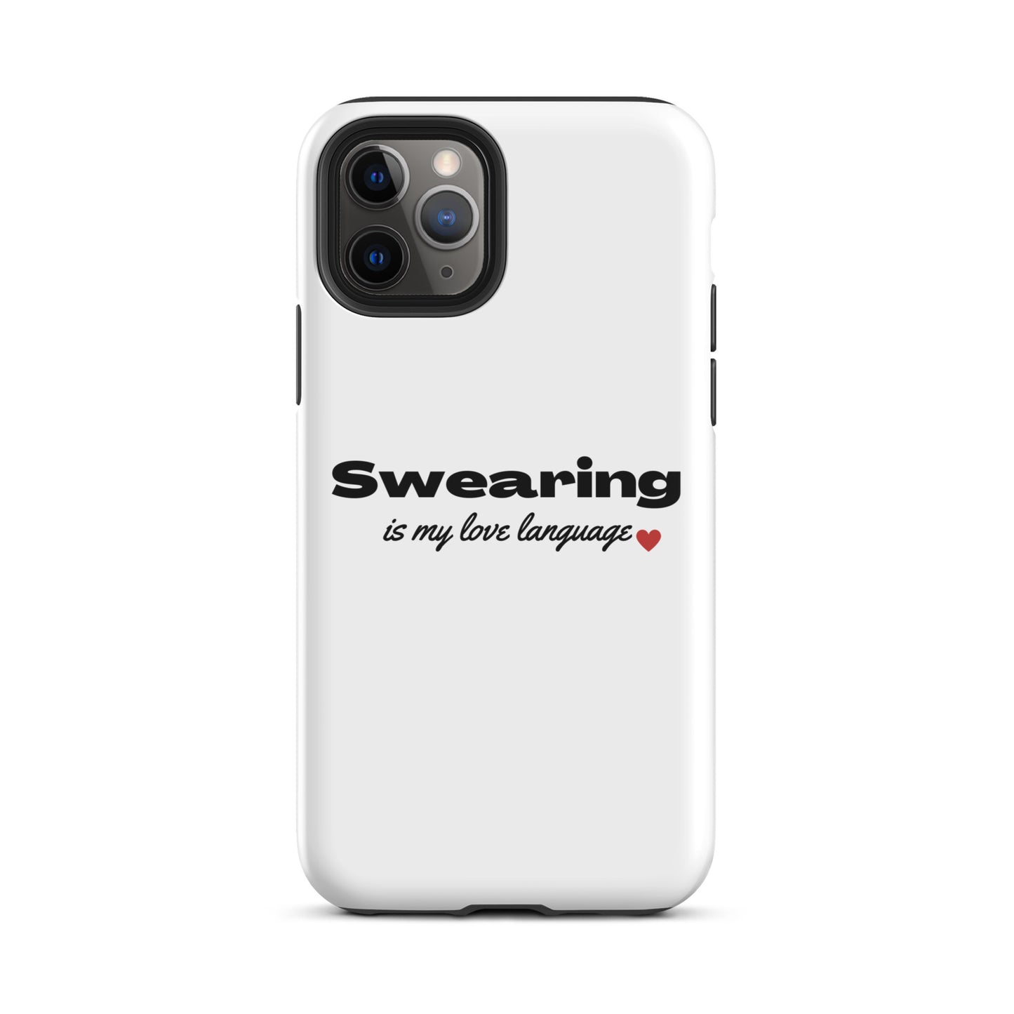 Swearing Is My Love Language Tough Case for iPhone®