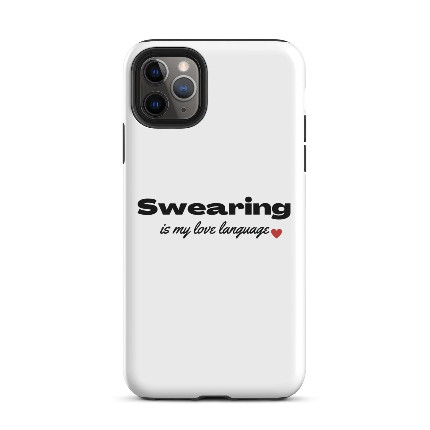 Swearing Is My Love Language Tough Case for iPhone®