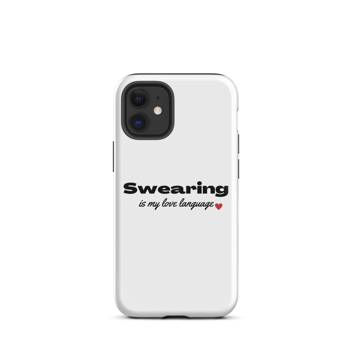 Swearing Is My Love Language Tough Case for iPhone®