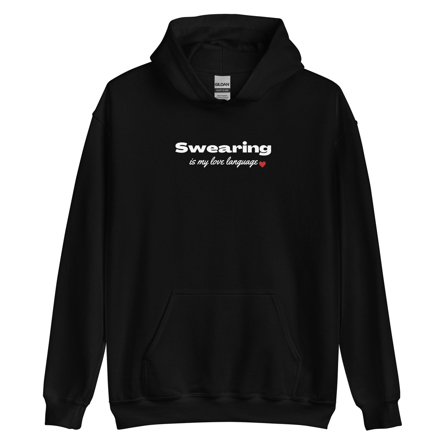 Swearing Is My Love Language Unisex Hoodie