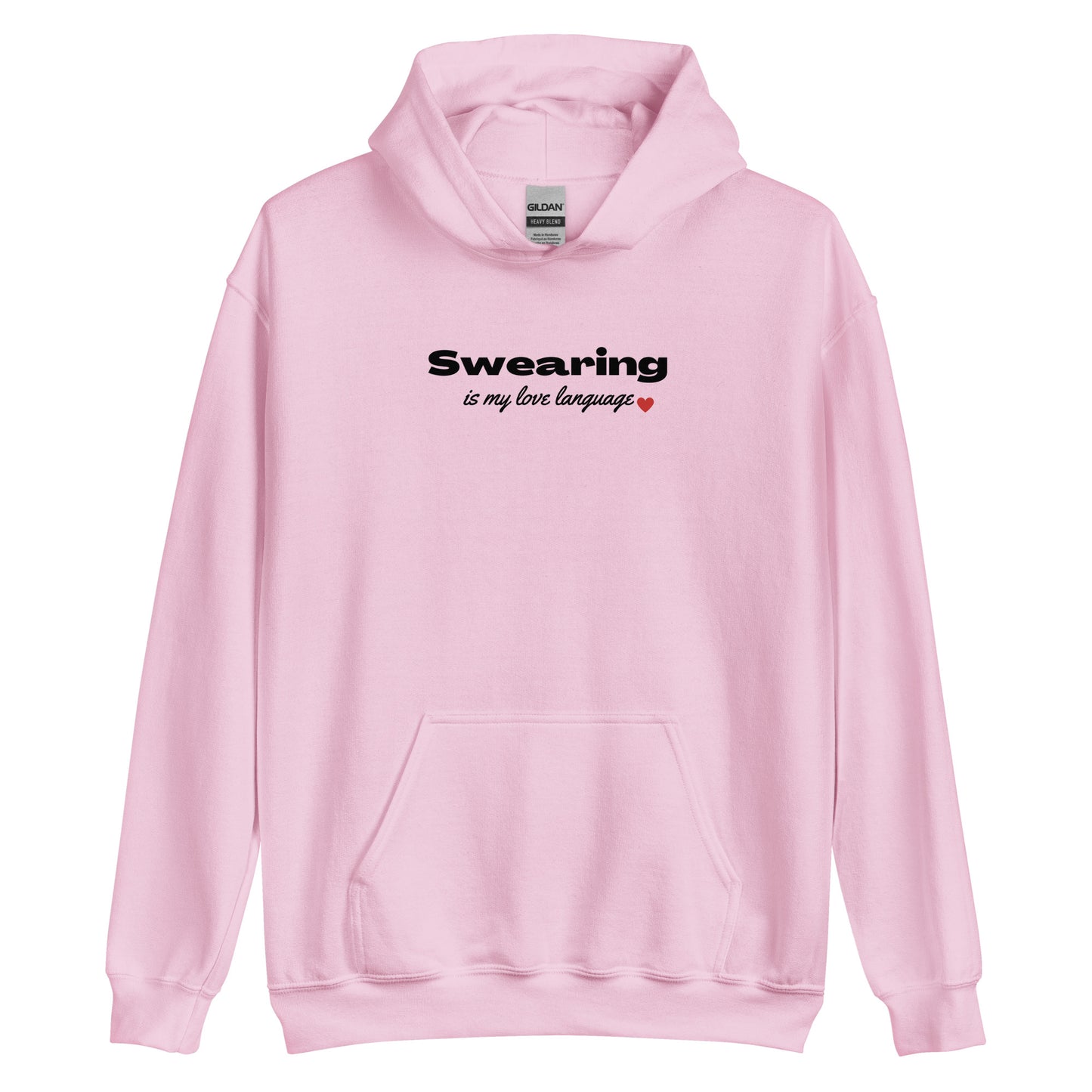 Swearing Is My Love Language Unisex Hoodie