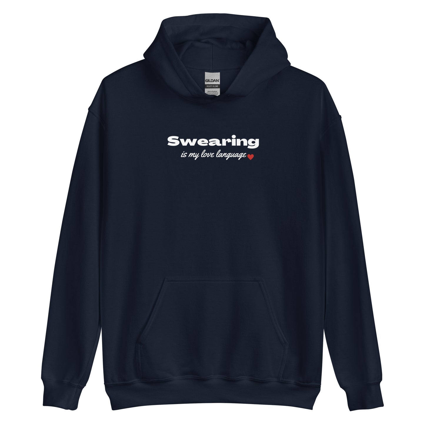 Swearing Is My Love Language Unisex Hoodie