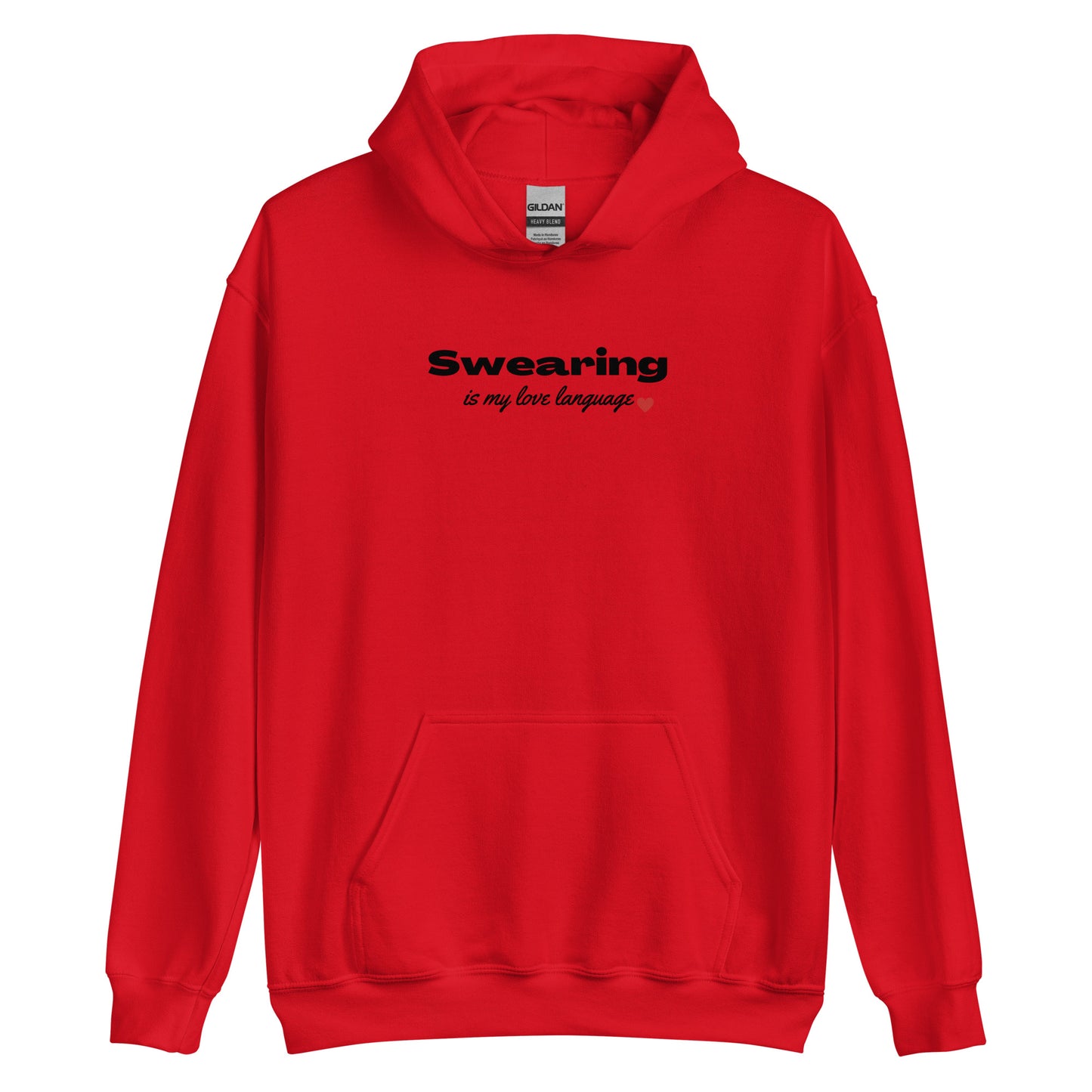 Swearing Is My Love Language Unisex Hoodie