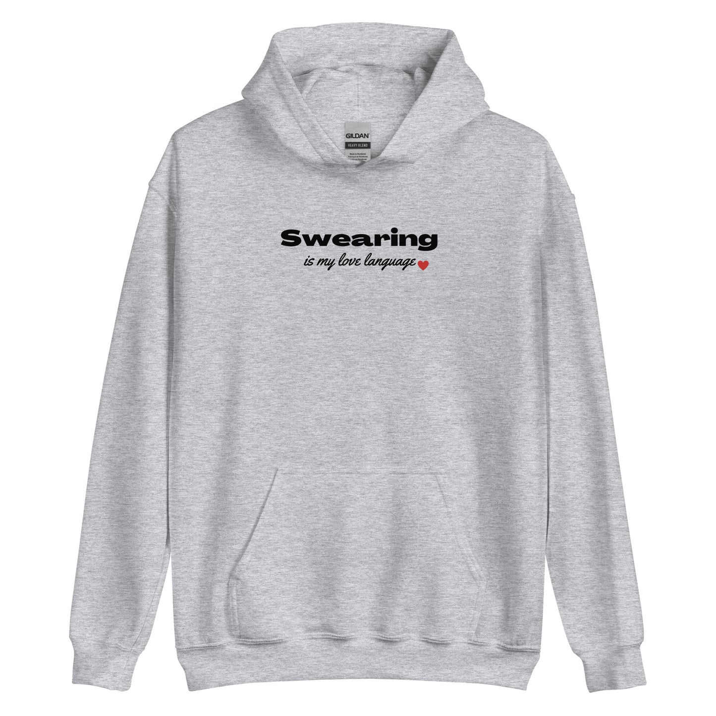 Swearing Is My Love Language Unisex Hoodie