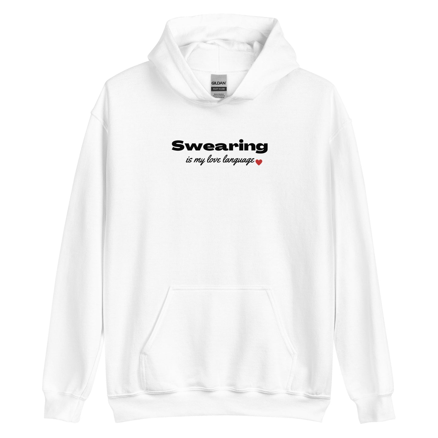 Swearing Is My Love Language Unisex Hoodie