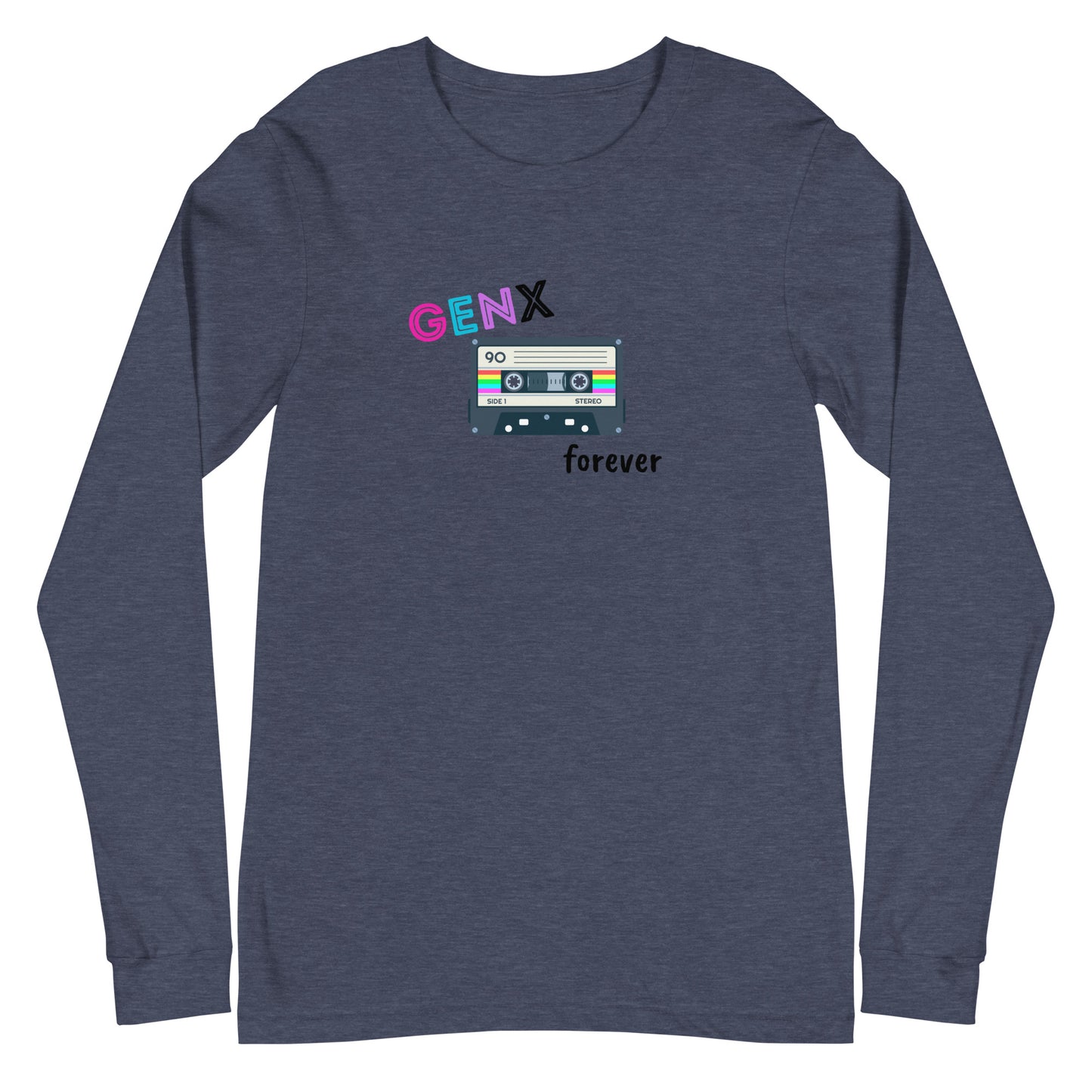 GenX Forever Unisex Long Sleeve Tee
