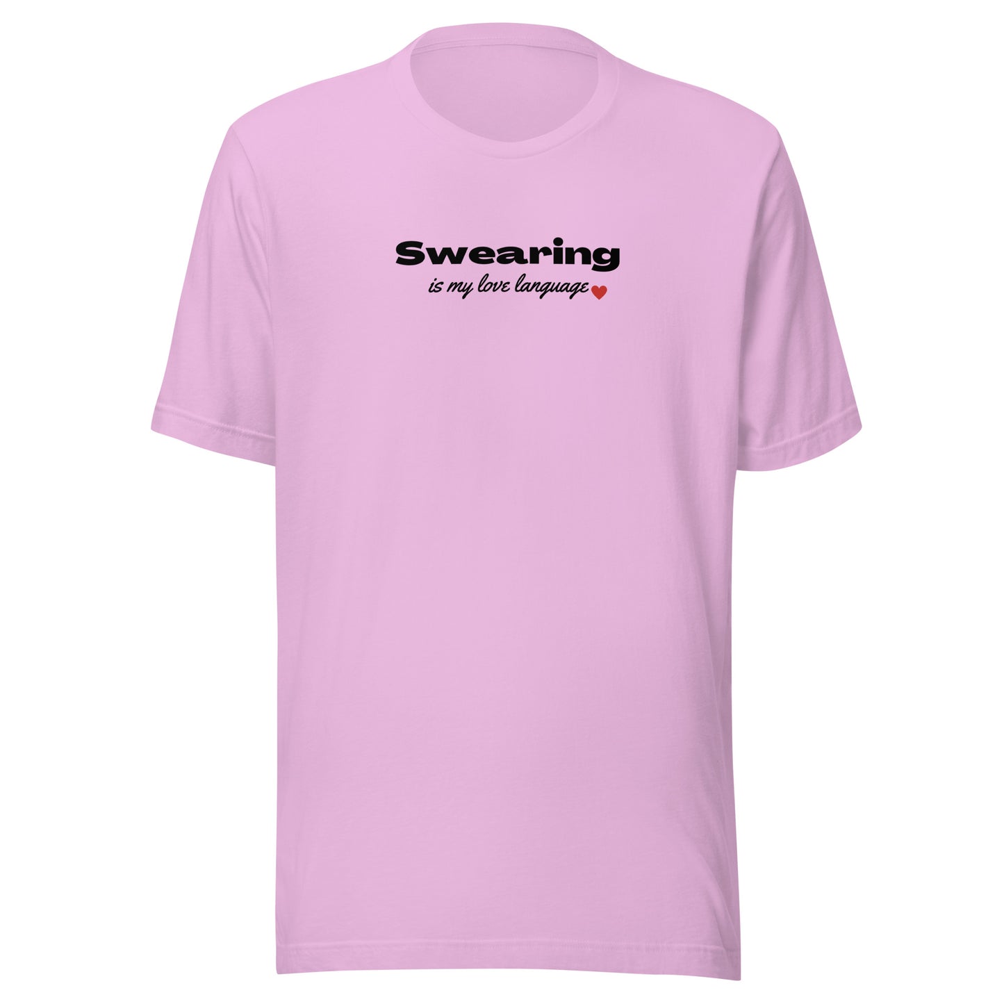 Swearing Is My Love Language Unisex t-shirt