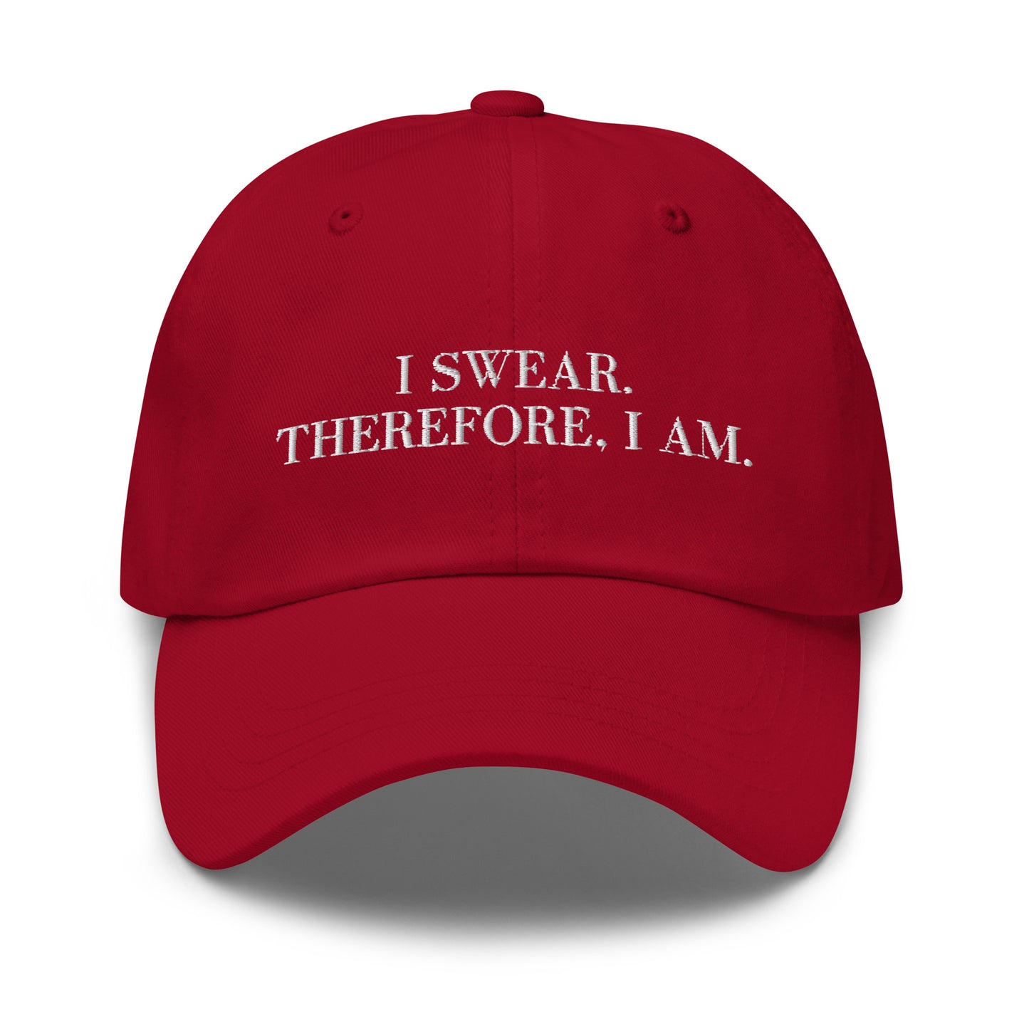 I swear, Therefore, I am Dad hat