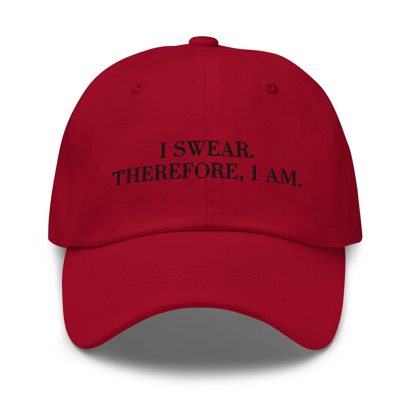 I swear, Therefore, I am Dad hat