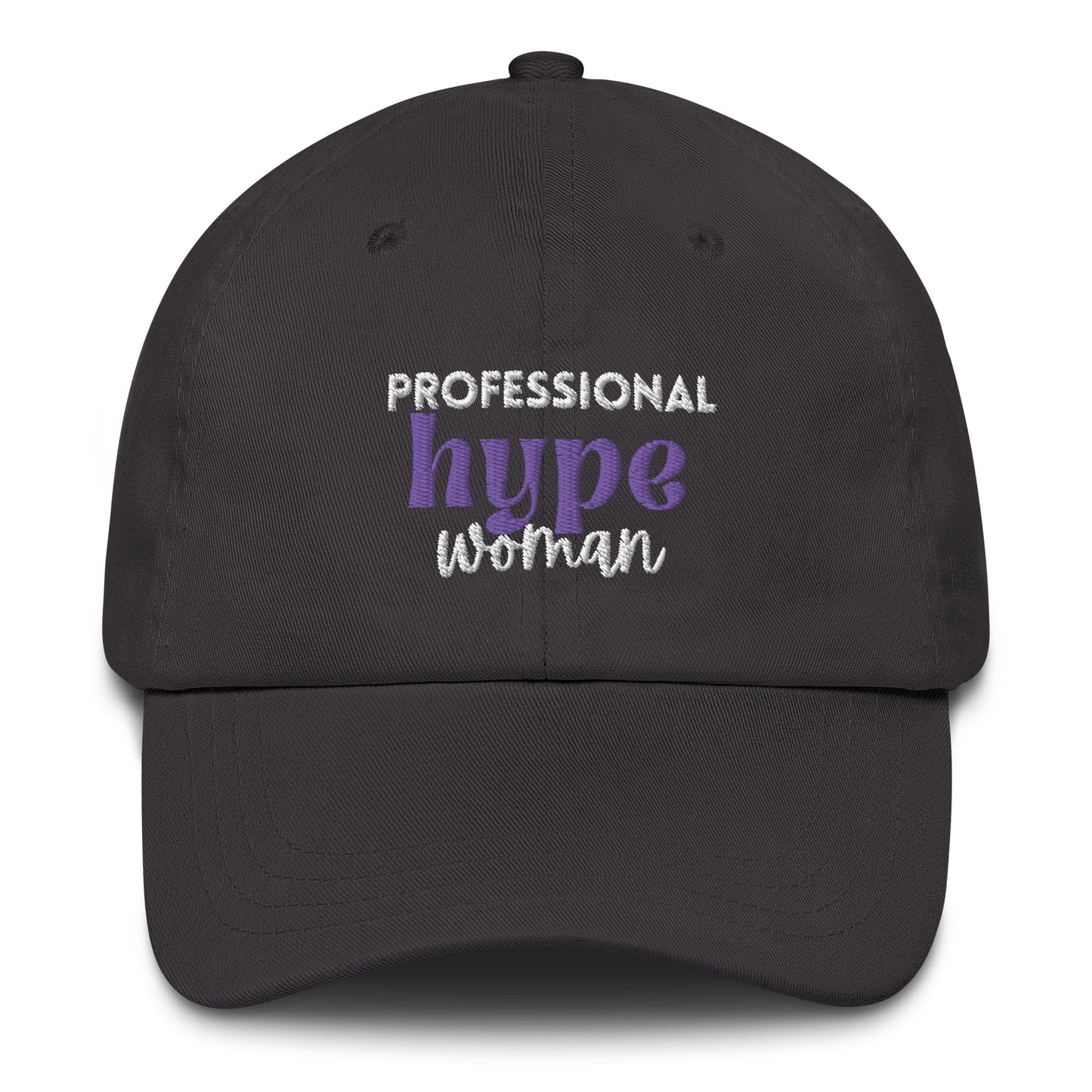 Professional Hype Woman Dad hat