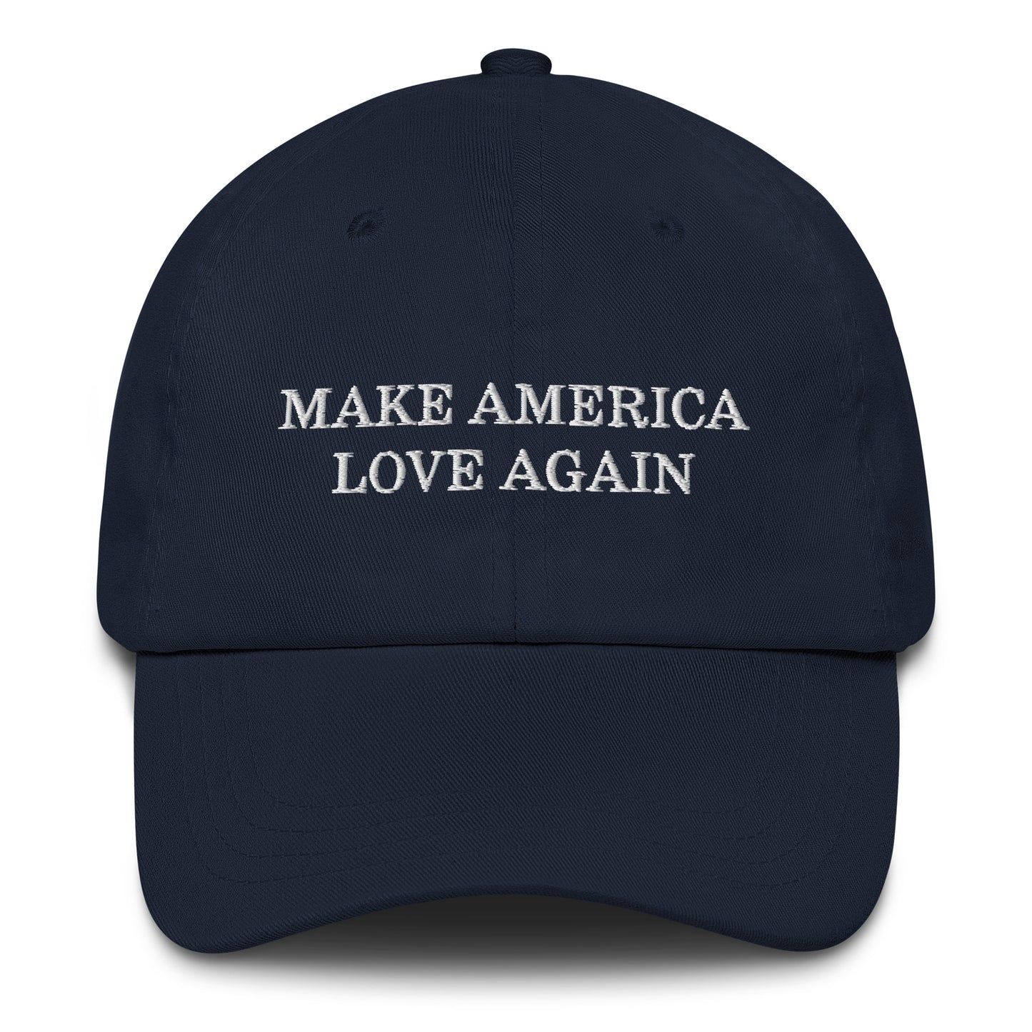 Make America Love Again Dad hat