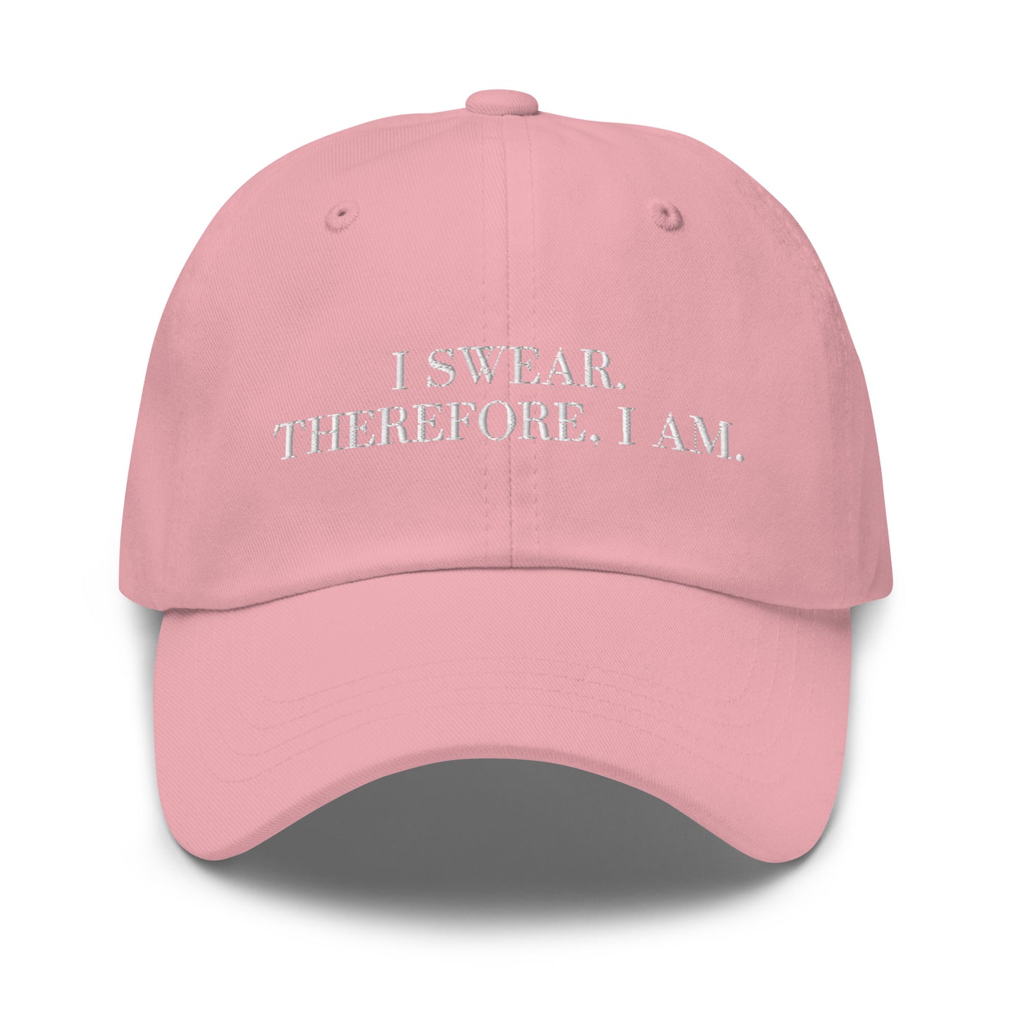 I swear, Therefore, I am Dad hat