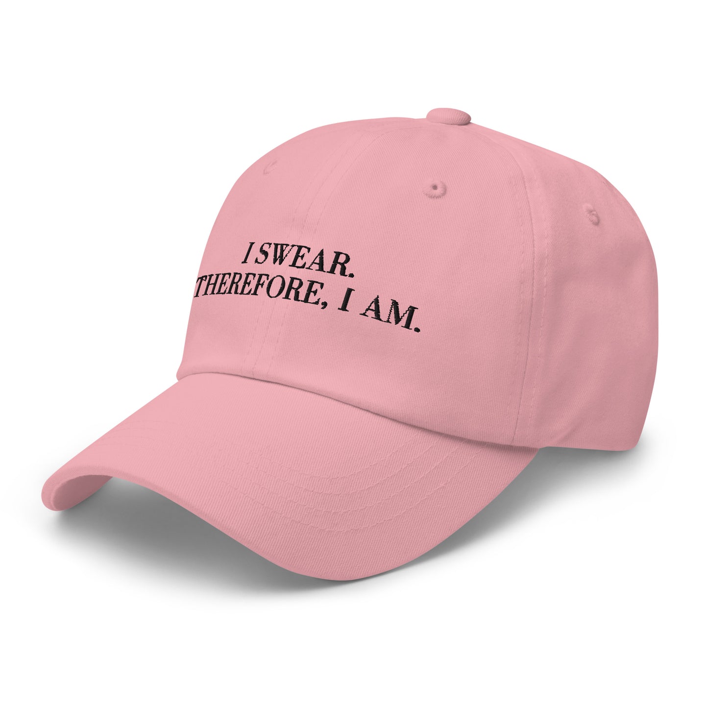 I swear, Therefore, I am Dad hat