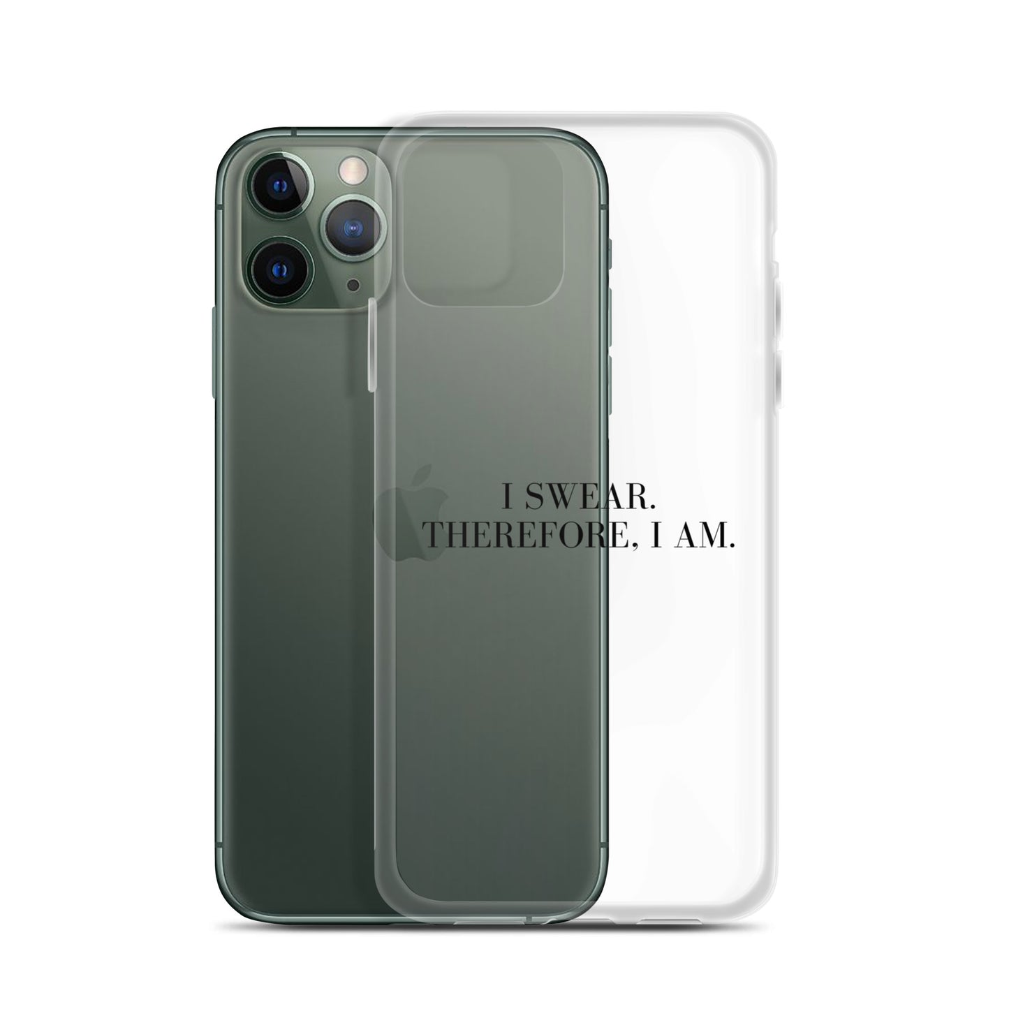 I Swear, Therefore I am Clear Case for iPhone®