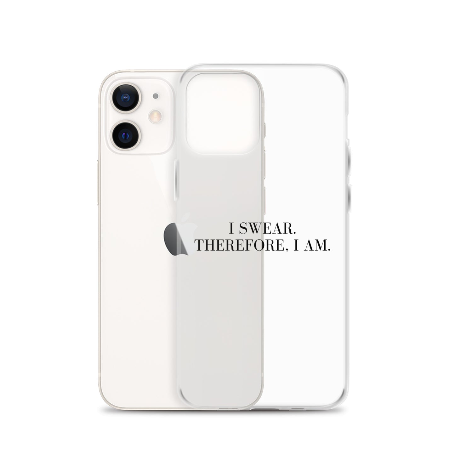 I Swear, Therefore I am Clear Case for iPhone®