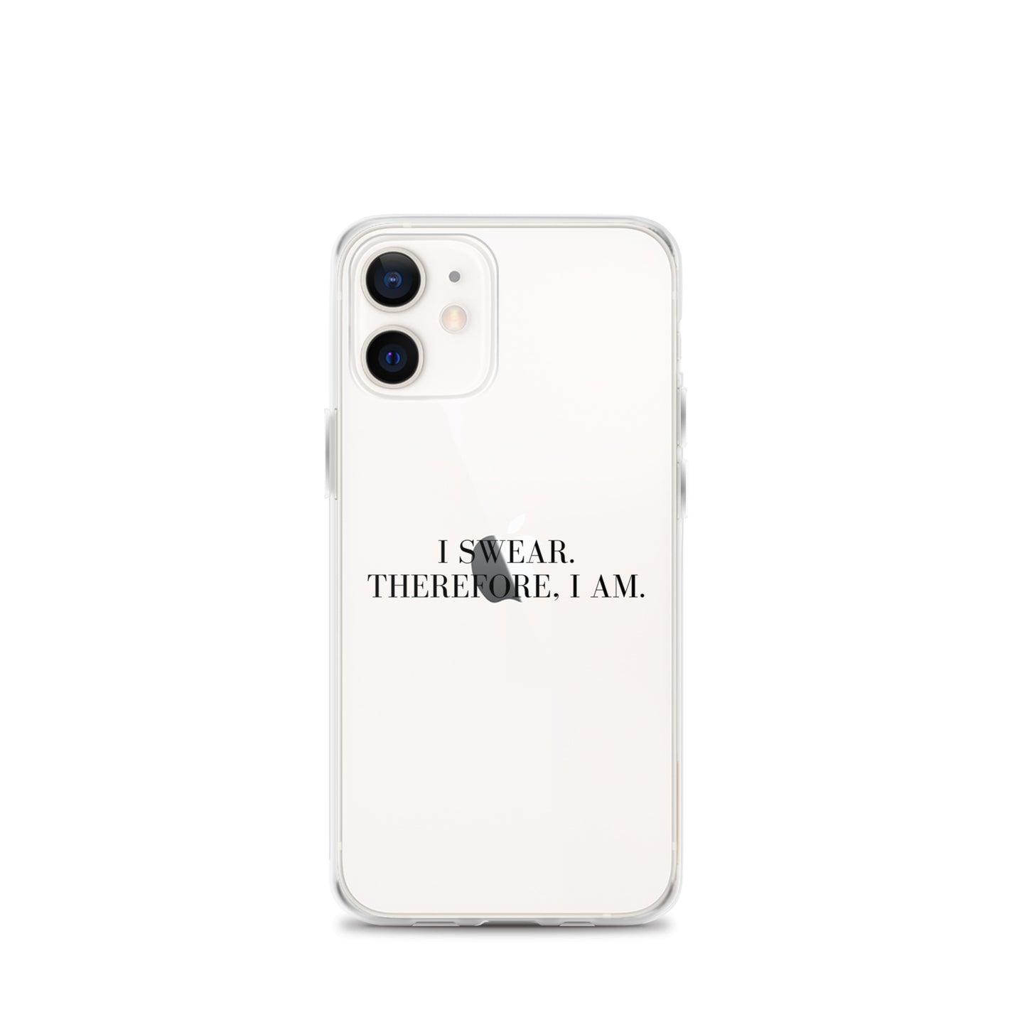 I Swear, Therefore I am Clear Case for iPhone®