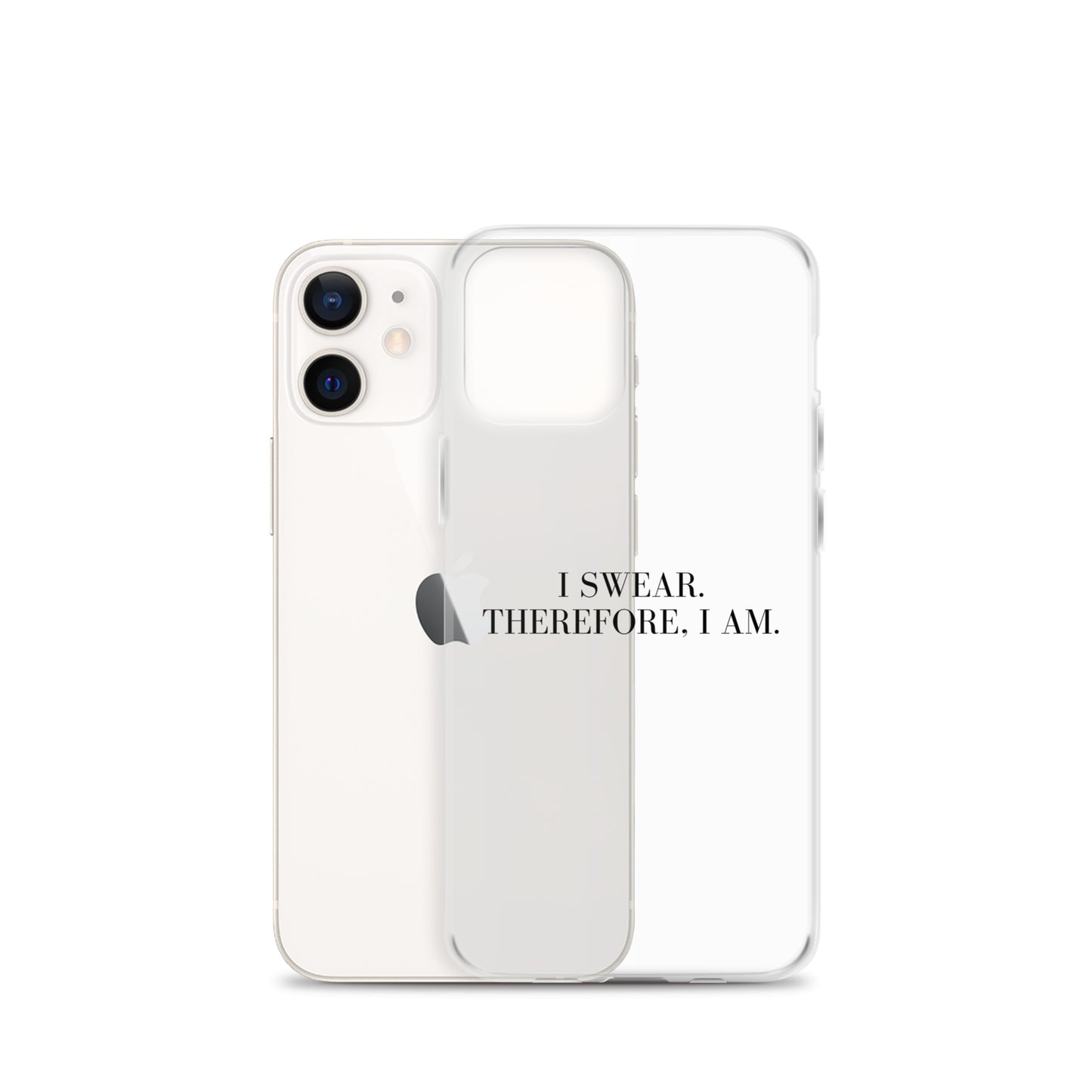 I Swear, Therefore I am Clear Case for iPhone®