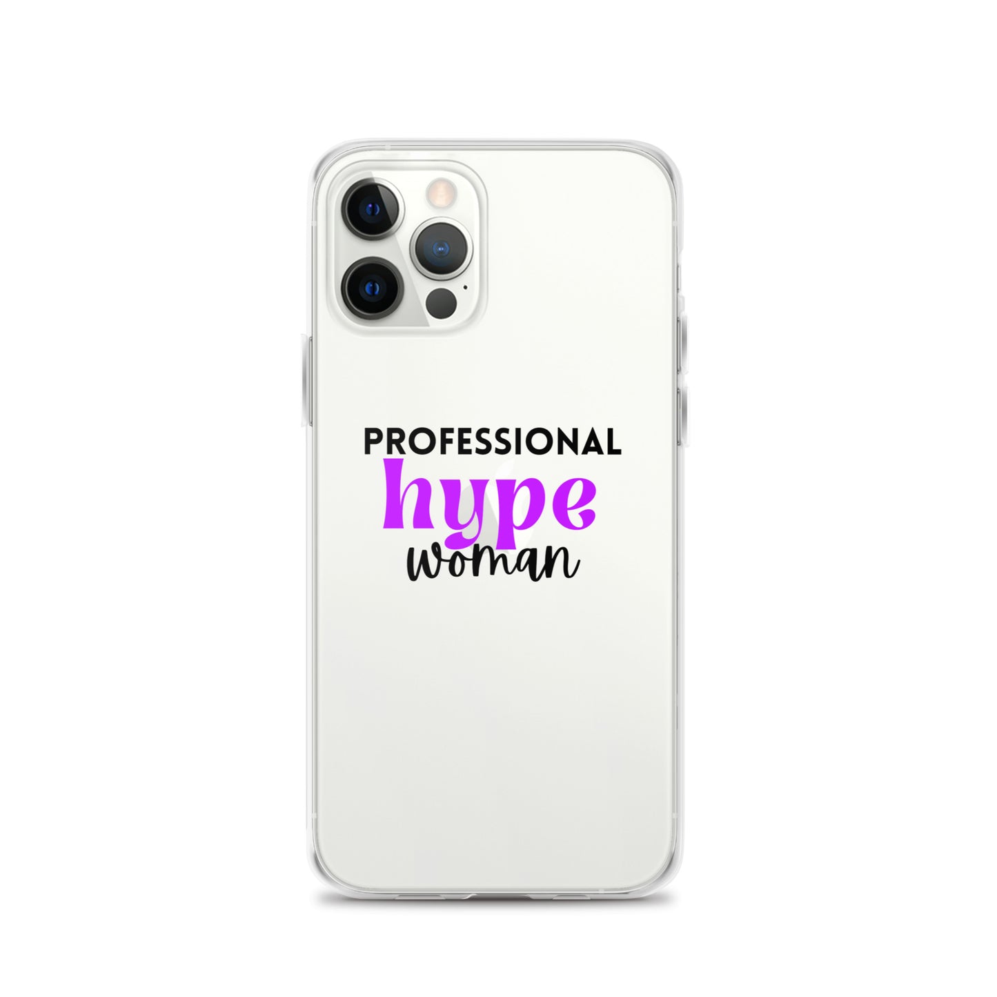 Professional Hype Woman Clear Case for iPhone®