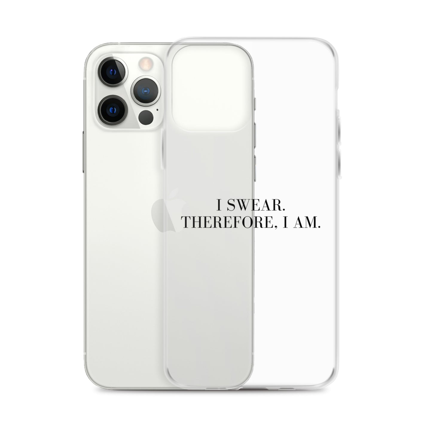 I Swear, Therefore I am Clear Case for iPhone®