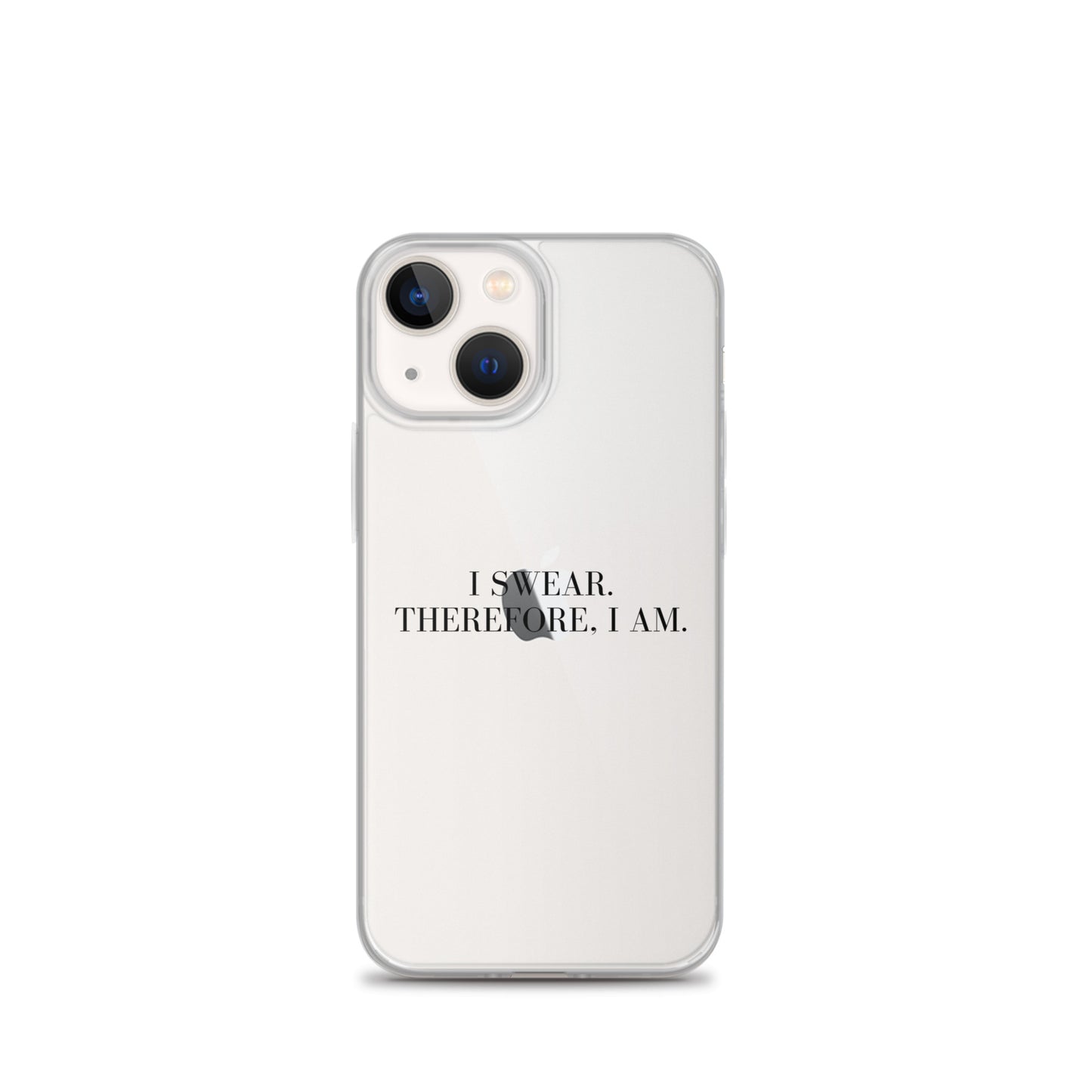 I Swear, Therefore I am Clear Case for iPhone®