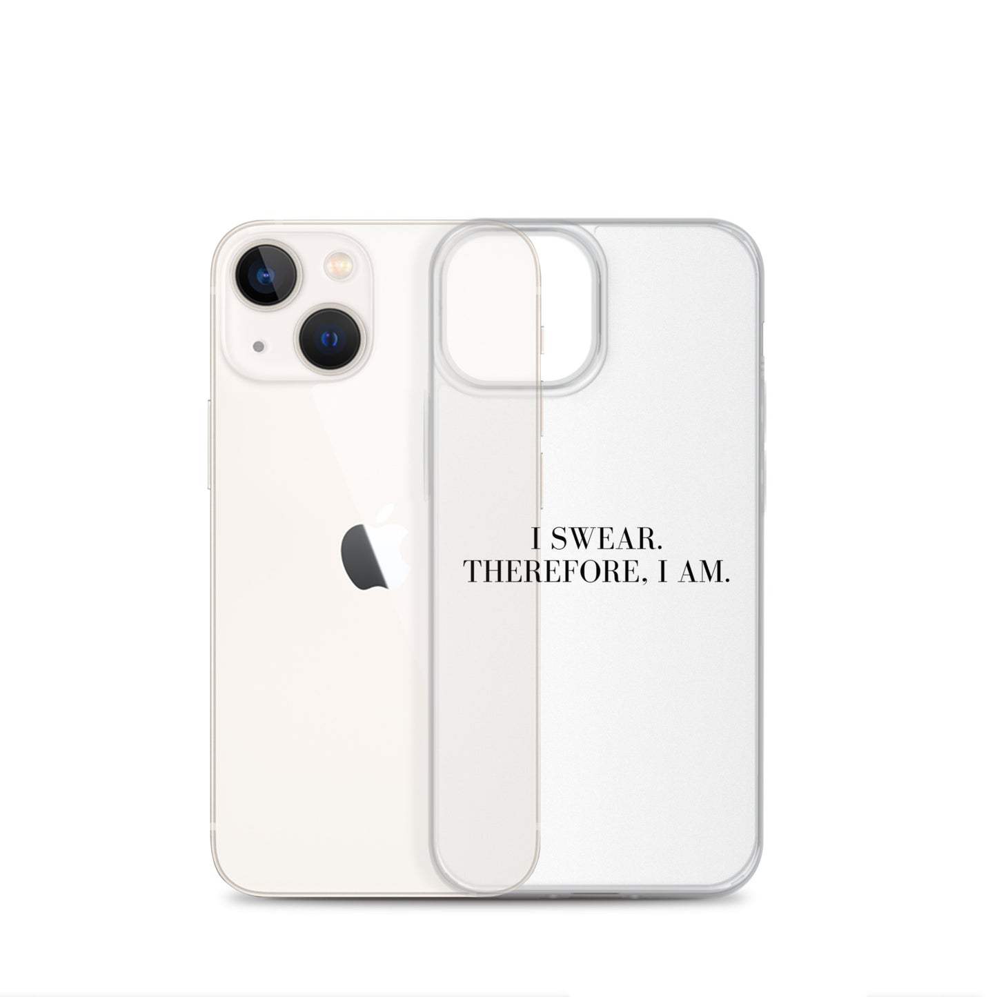 I Swear, Therefore I am Clear Case for iPhone®