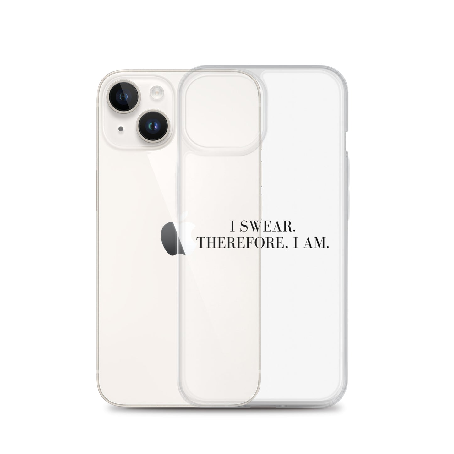 I Swear, Therefore I am Clear Case for iPhone®