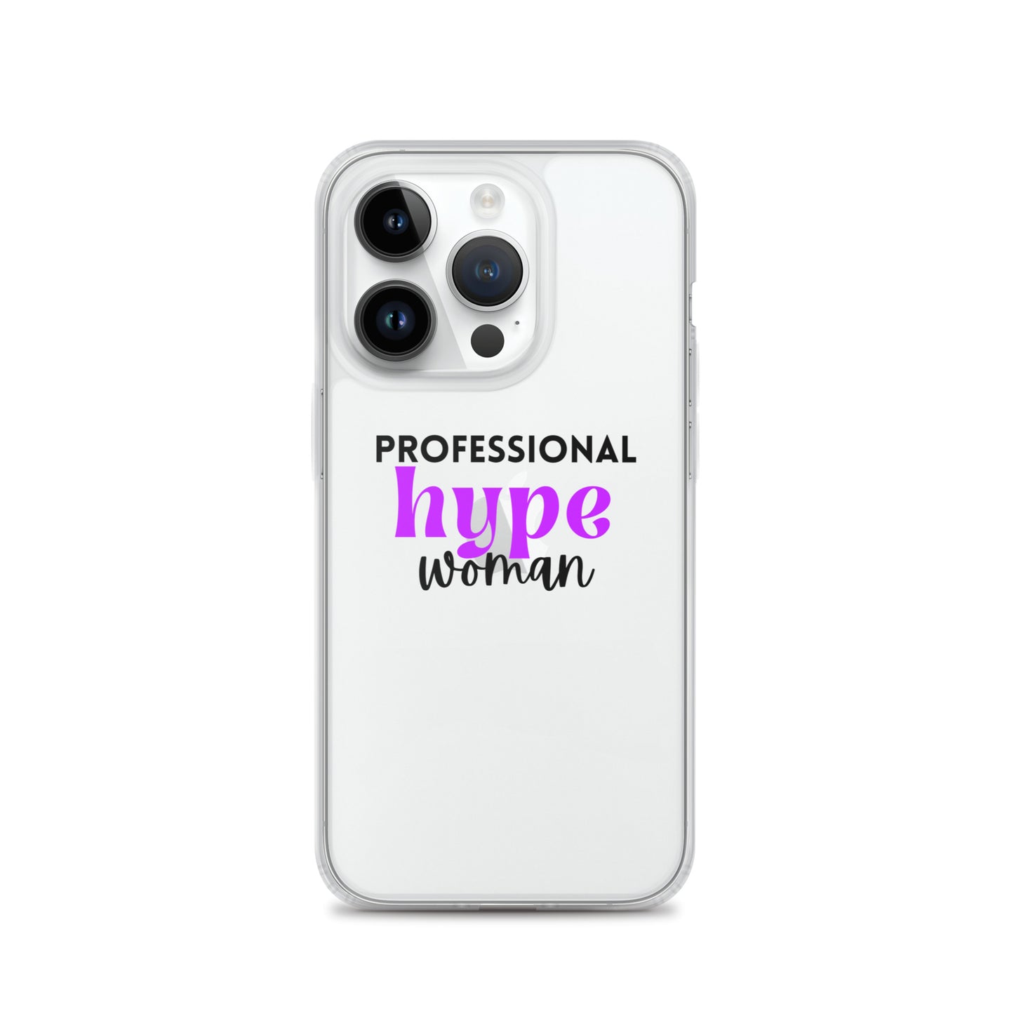 Professional Hype Woman Clear Case for iPhone®