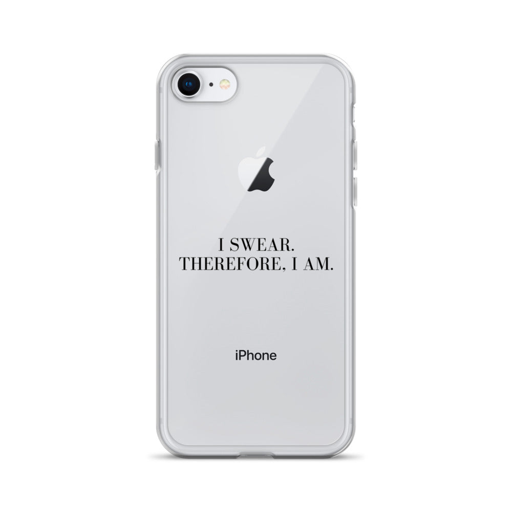 I Swear, Therefore I am Clear Case for iPhone®