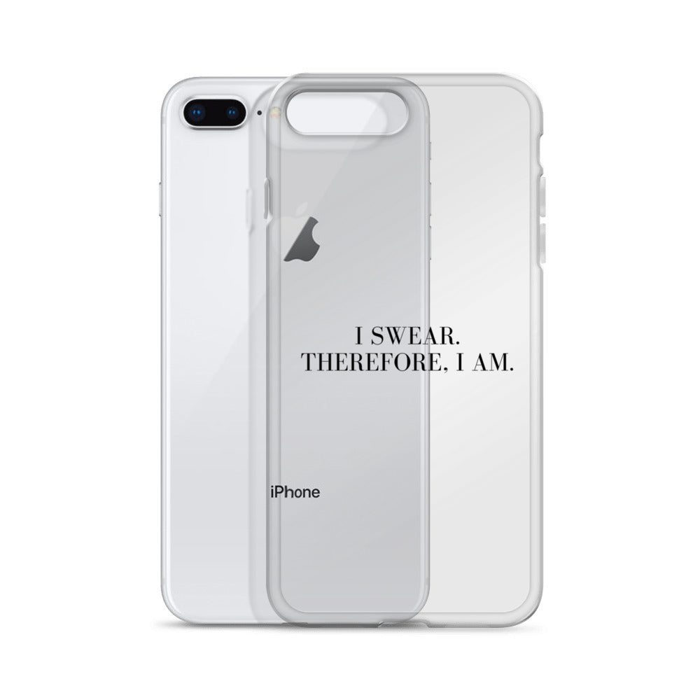 I Swear, Therefore I am Clear Case for iPhone®