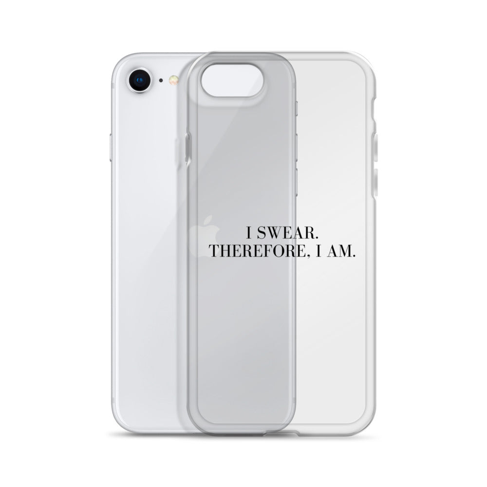 I Swear, Therefore I am Clear Case for iPhone®