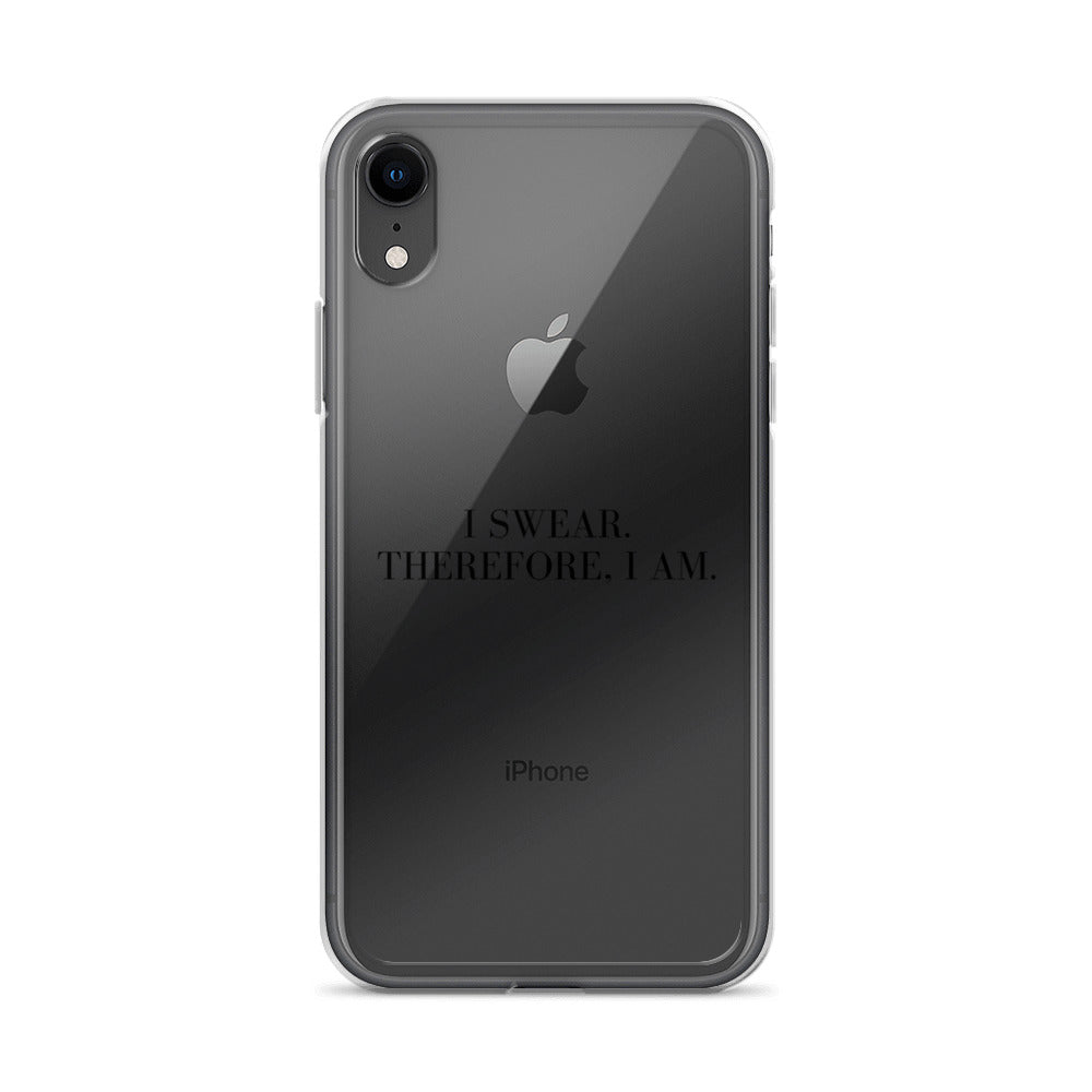 I Swear, Therefore I am Clear Case for iPhone®