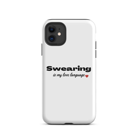 Swearing Is My Love Language Tough Case for iPhone®