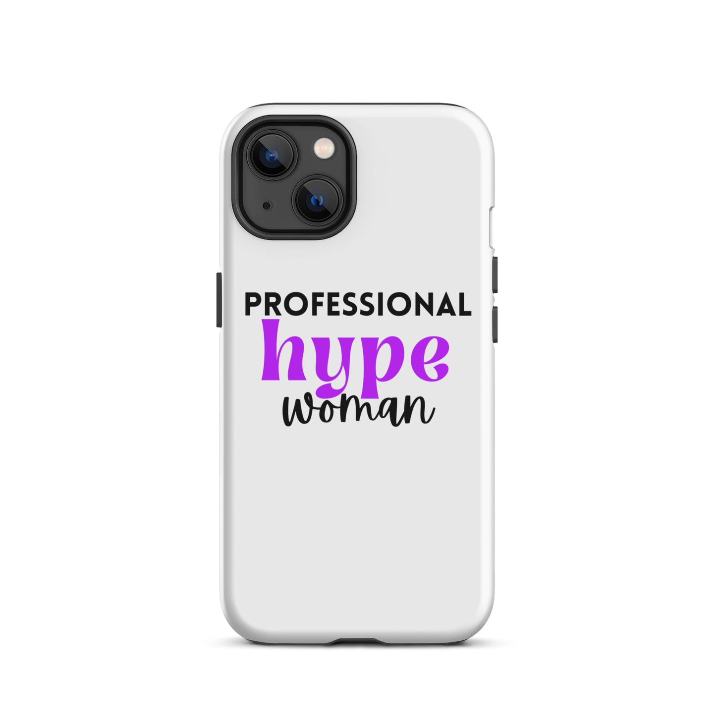 Professional Hype Woman Tough Case for iPhone®