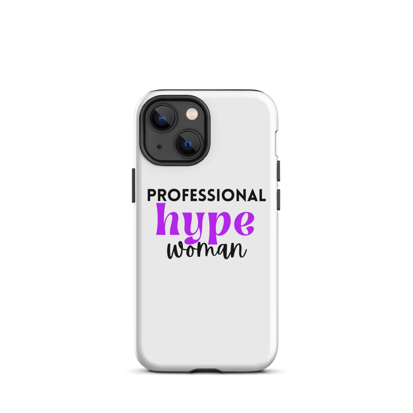 Professional Hype Woman Tough Case for iPhone®