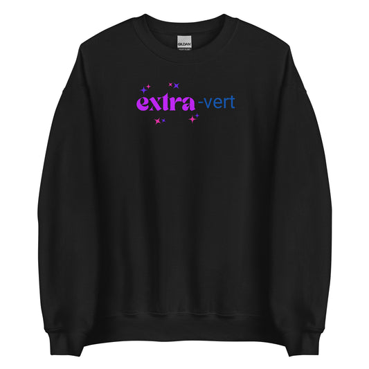 Extra-vert Unisex Sweatshirt